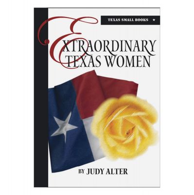 Extraordinary Texas Women