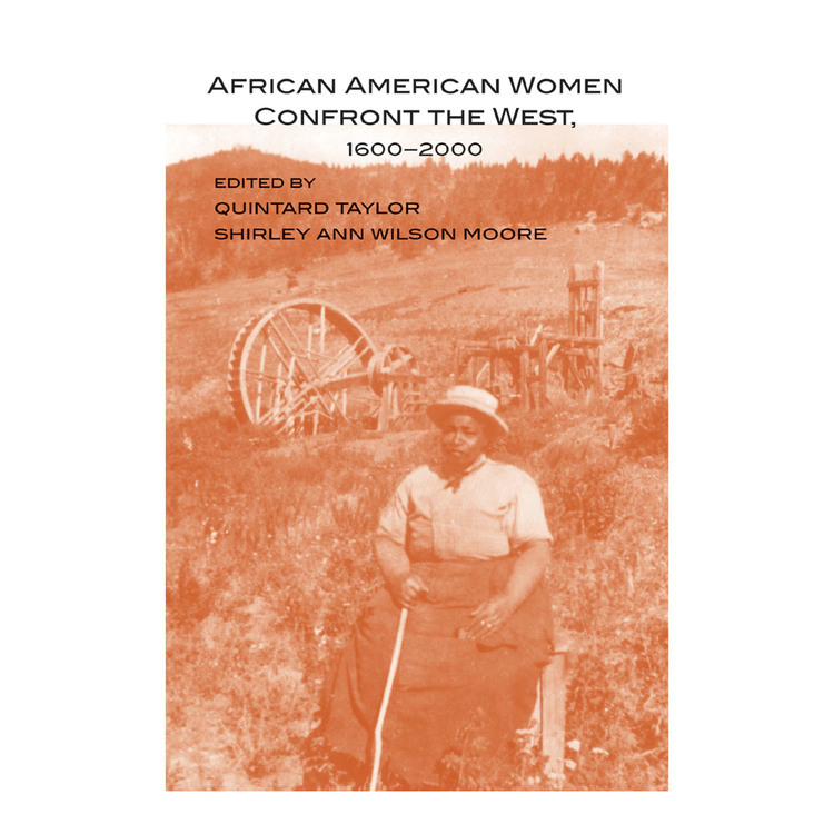 African American Women Confront the West, 1600-2000