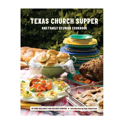 Texas Church Supper and Family Reunion Cookbook