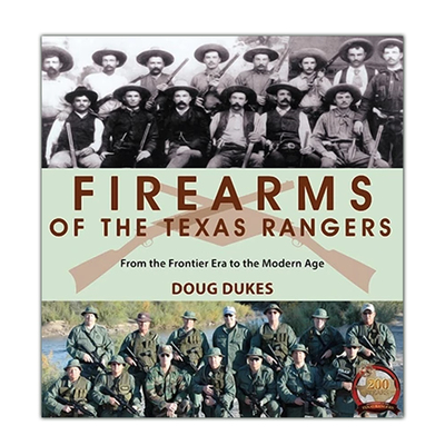 Firearms of the Texas Rangers